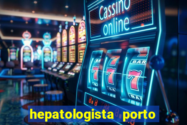 hepatologista porto alegre ipe